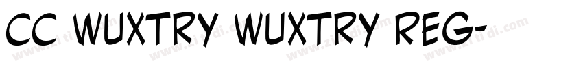 CC Wuxtry Wuxtry Reg字体转换